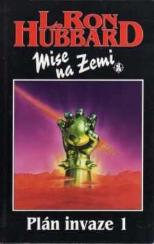 L. Ron Hubbard: Mise na Zemi