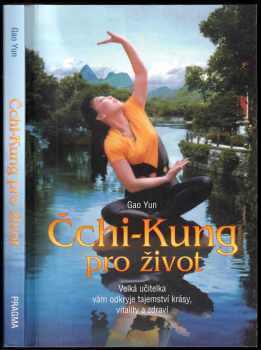Gao Yun: Čchi-Kung pro život