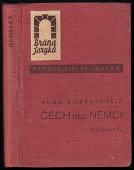 Hugo Siebenschein: Čech mezi Němci