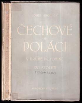Čechové a Poláci v 2. pol. XVI. století