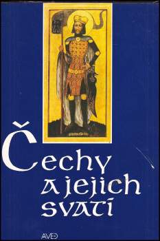 Petr Piťha: Čechy a jejich svatí