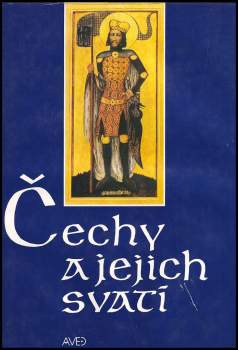 Petr Piťha: Čechy a jejich svatí