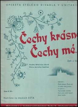 Čechy krásné, Čechy mé--