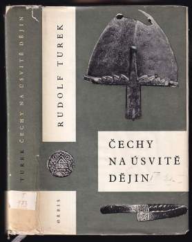 Rudolf Turek: Čechy na úsvitě dějin