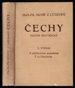 František Hrabě z Lützowů: Čechy - nástin historický