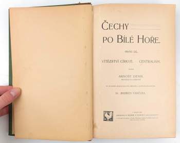 Ernest Denis: Čechy po Bílé hoře