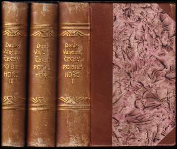 Čechy po Bílé Hoře, Díl 1, knihy I - III, Díl 2, knihy I - III KOMPLETNÍ