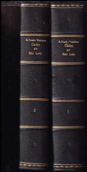 Ernest Denis: Čechy po Bílé hoře - Kniha 1 Vítězství církve, Absolutism katolický + Kniha 2 Ovícenský despotism, Probuzení