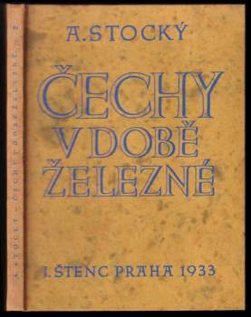 Albín Stocký: Čechy v době železné