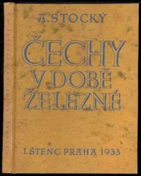 Albín Stocký: Čechy v době železné