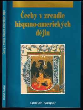 Čechy v zrcadle hispano-amerických dějin