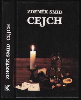 Zdeněk Šmíd: Cejch