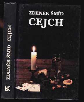Zdeněk Šmíd: Cejch