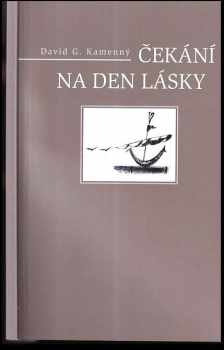 Karel Křivánek: Čekání na den lásky