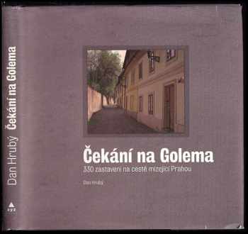 Dan Hrubý: Čekání na Golema