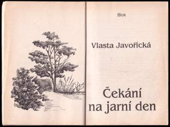 Vlasta Javořická: Čekání na jarní den