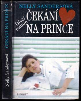 Nelly Sanders: Čekání na prince