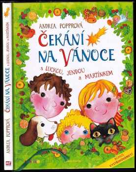 Čekání na Vánoce s Luckou, Jendou a Martínkem