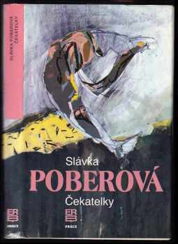 Slávka Poberová: Čekatelky