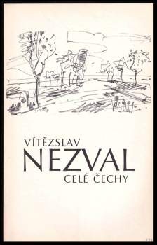 Vítězslav Nezval: Celé Čechy