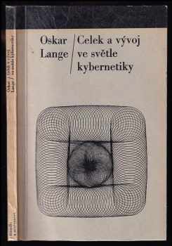 Oskar Lange: Celek a vývoj ve světle kybernetiky