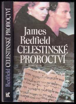 Celestinské proroctví - James Redfield (1995, Pragma) - ID: 776175