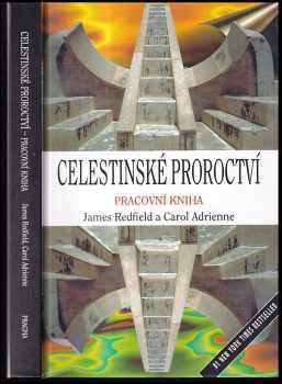 Celestinské proroctví : pracovní kniha - James Redfield, Carol Adrienne (1996, Pragma) - ID: 530235