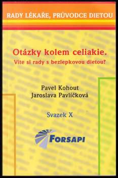 Pavel Kohout: Celiakie