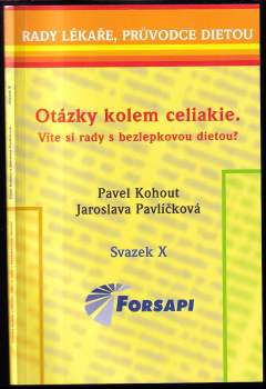 Pavel Kohout: Celiakie