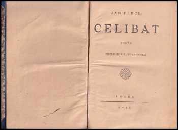 Johann Ferch: Celibát