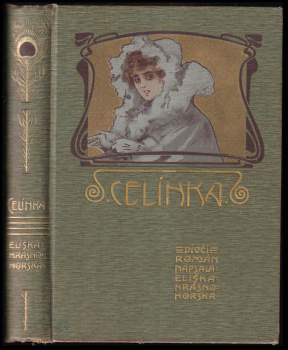 Eliška Krásnohorská: Celínka
