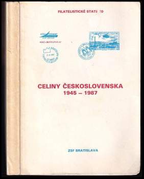 Celiny Československa, 1945-1987