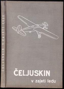 Sergej Vladimirovič Dikovskij: Čeljuskin v zajetí ledu