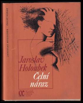 Jaroslav Holoubek: Čelní náraz