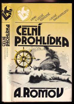 Anatolij Sergejevič Romov: Celní prohlídka