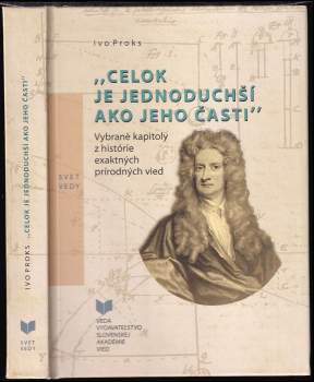 "Celok je jednoduchší ako jeho časti"