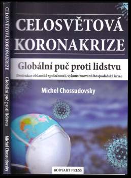 Michel Chossudovsky: Celosvětová koronakrize