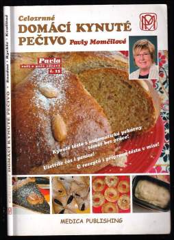 Celozrnné domácí kynuté pečivo