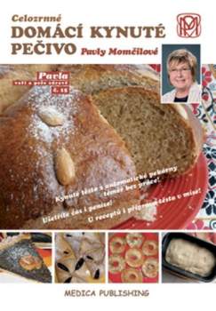 Celozrnné domácí kynuté pečivo