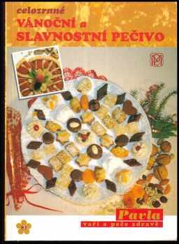 Celozrnné vánoční a slavnostní pečivo