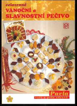 Celozrnné vánoční a slavnostní pečivo