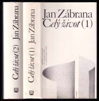 Jan Zábrana: Celý život