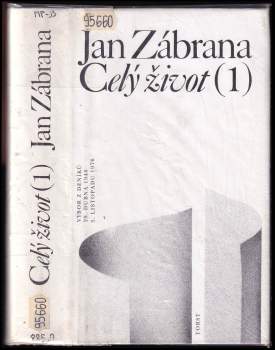 Jan Zábrana: Celý život
