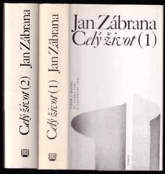 Jan Zábrana: Celý život - Výbor z deníků 5. listopadu 1976 - červenec 1984. 1 + 2 (2 svazky)