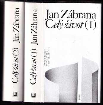 Jan Zábrana: Celý život - Výbor z deníků 5. listopadu 1976 - červenec 1984. 1 + 2 (2 svazky)