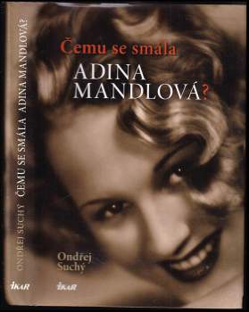 Čemu se smála Adina Mandlová?