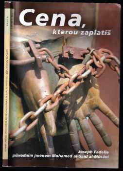 Joseph Fadelle: Cena, kterou zaplatíš