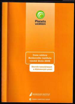 Cena rektora Bankovního institutu Vysoká škola 2006