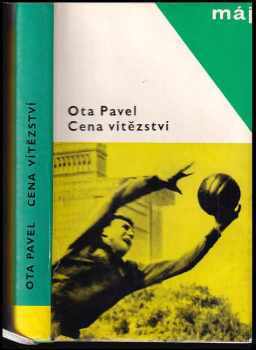 Cena vítězství - Ota Pavel (1968, Naše vojsko) - ID: 730108