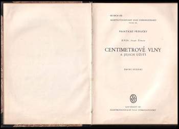 Ivan Šimon: Centimetrové vlny a jejich užití